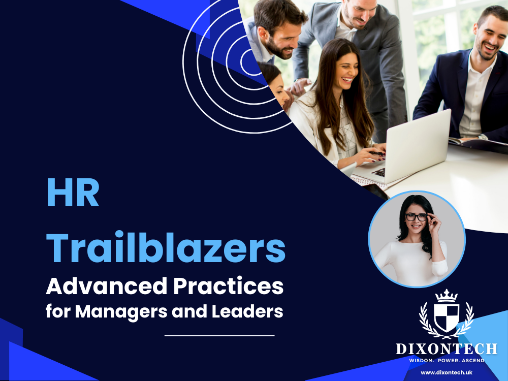 HR Trailblazers: Advanced Practices for Managers and Leaders 